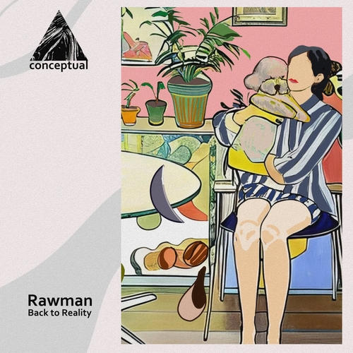 Rawman - Back to Reality [CPL321]